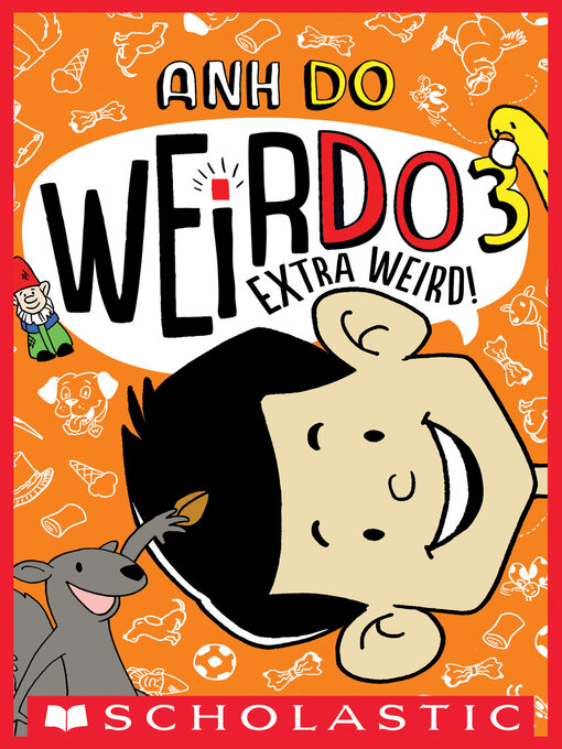 Title details for Extra Weird! by Anh Do - Wait list